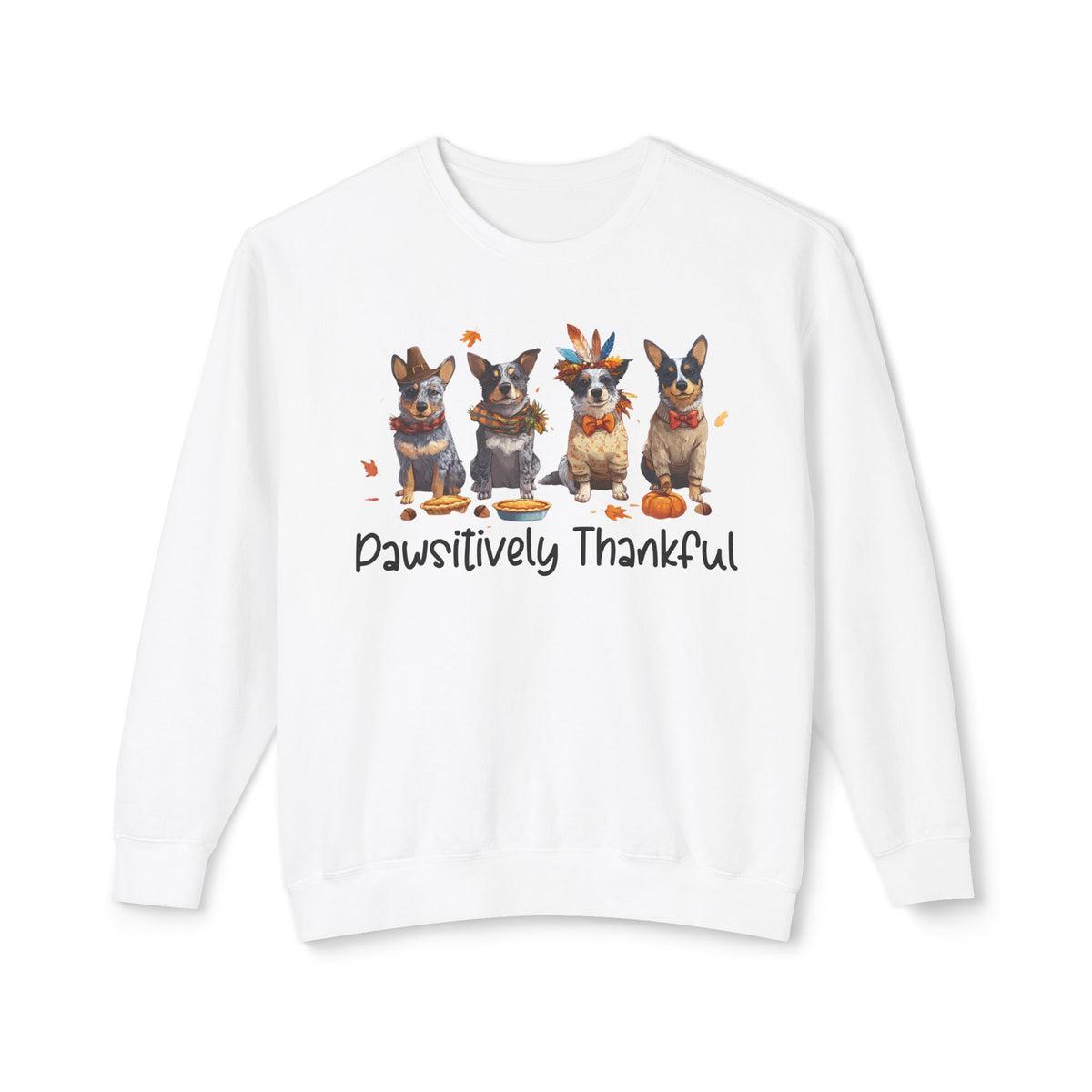 Blue Heeler Thanksgiving Sweatshirt