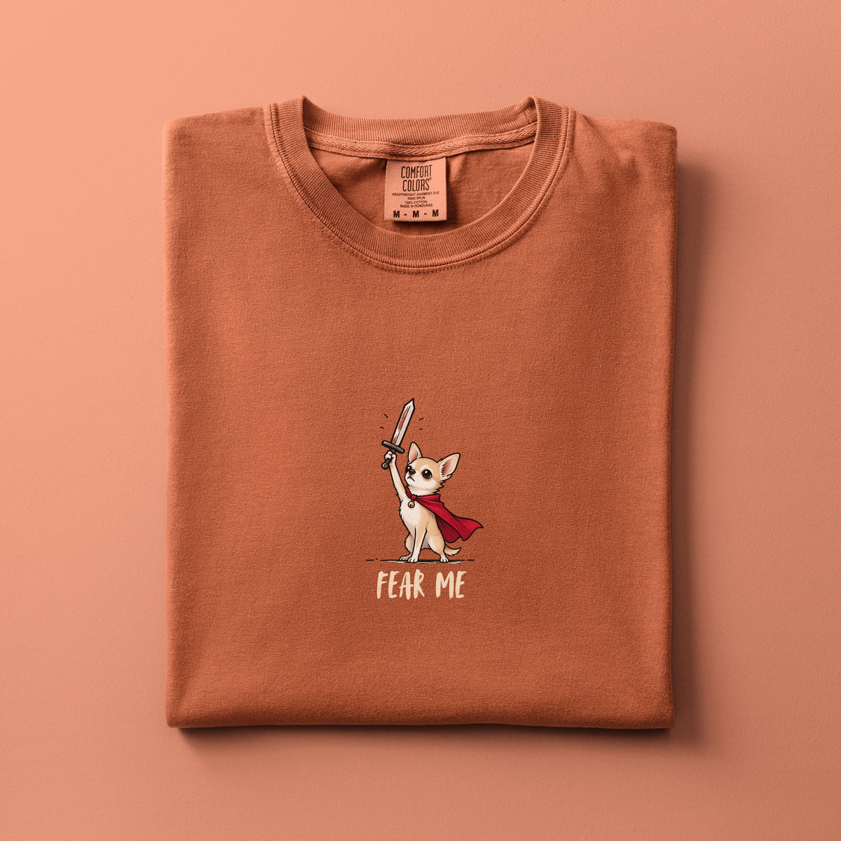 Funny Chihuahua Shirt, Fear Me Chihuahua Graphic Tee, Chihuahua Mom Gift, Small Dog Big Attitude, Comfort Colors Shirt