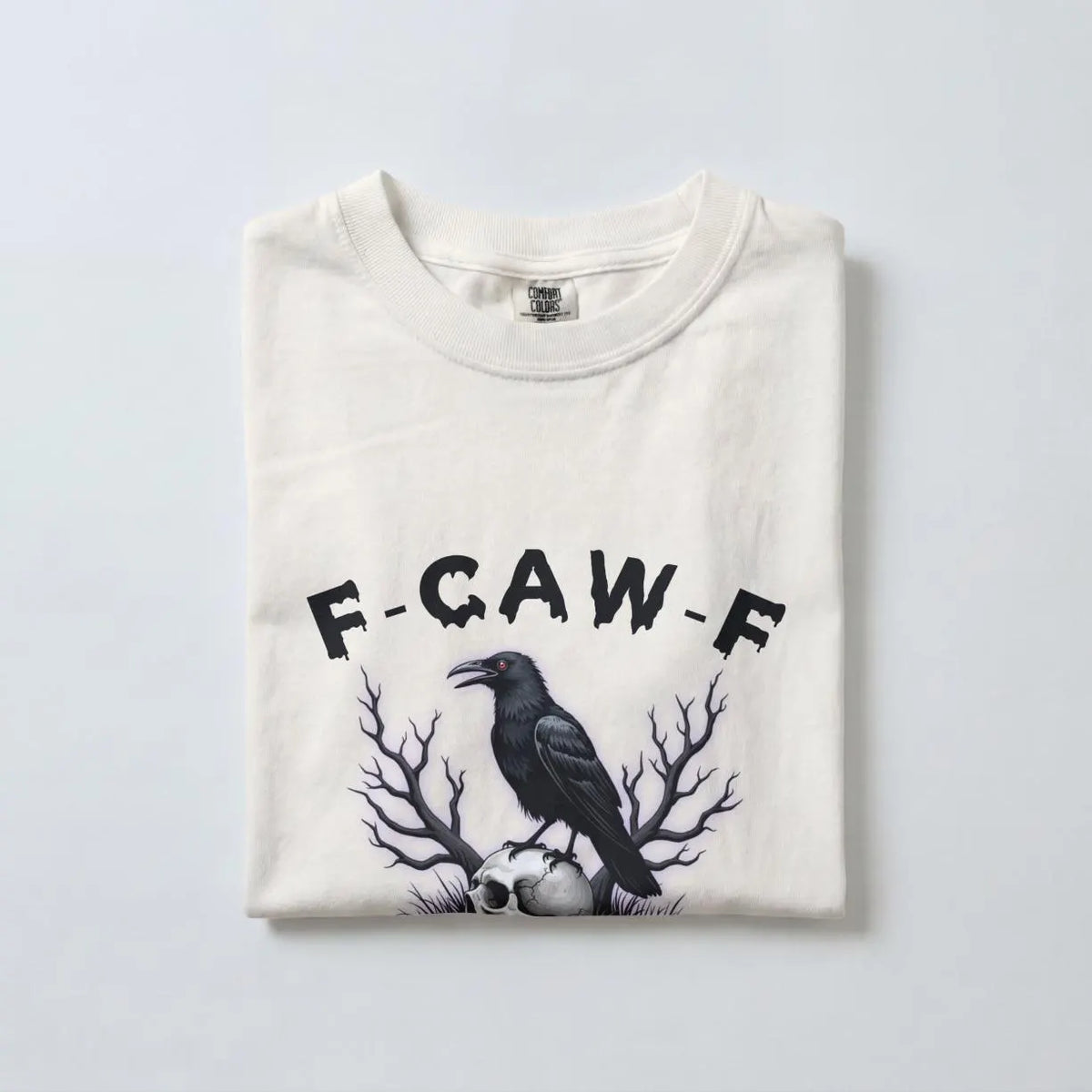 F-CAW-F Funny Crow Shirt