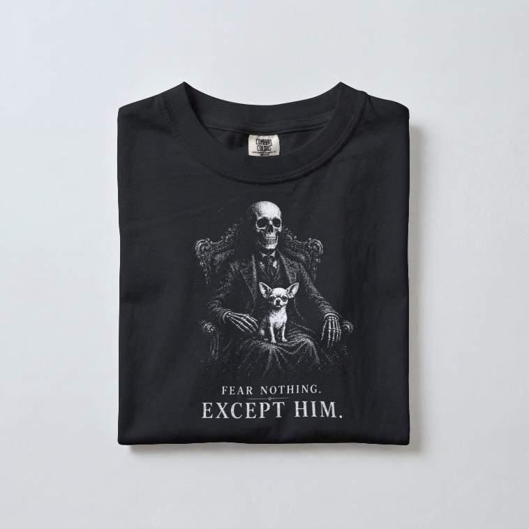 Fear Nothing Chihuahua Halloween Shirt
