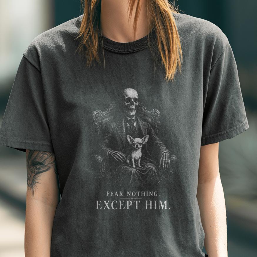 Fear Nothing Chihuahua Halloween Shirt