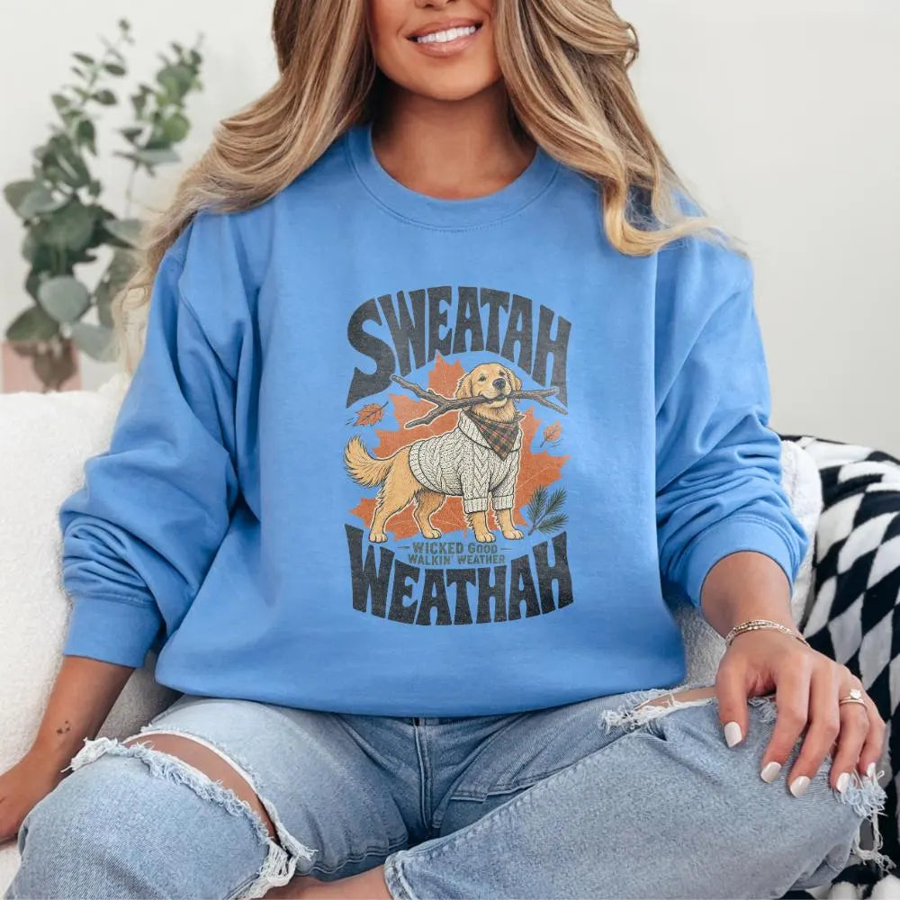 "Sweatah Weathah" Golden Retriever Sweatshirt
